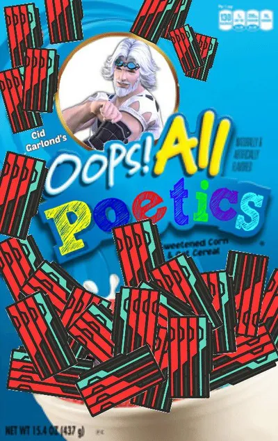 Cid Garlond's Oops All Poetics Cereal