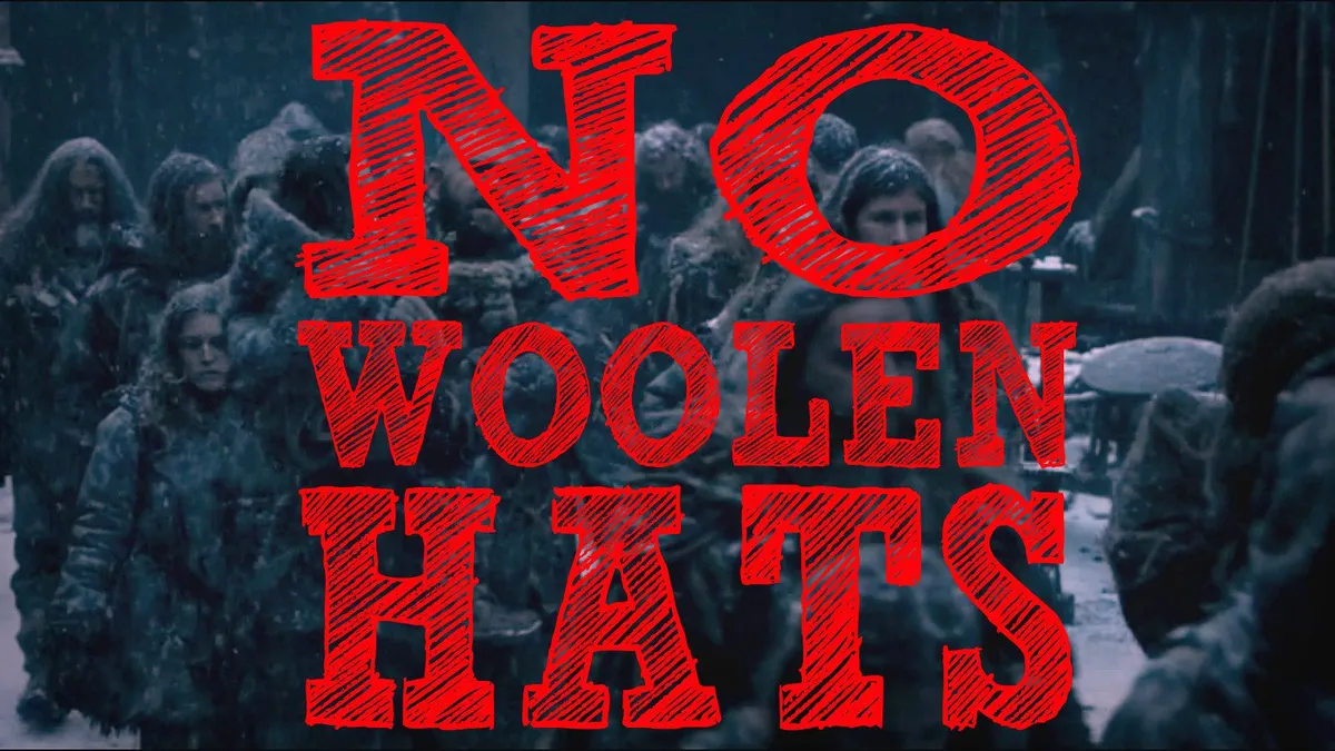 Game of Thrones No Woolen Hats - highlighted